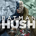 Batman: Hush: ¿Un cómic majestuoso pero una adaptación animada desastrosa?  | Revista Level Up