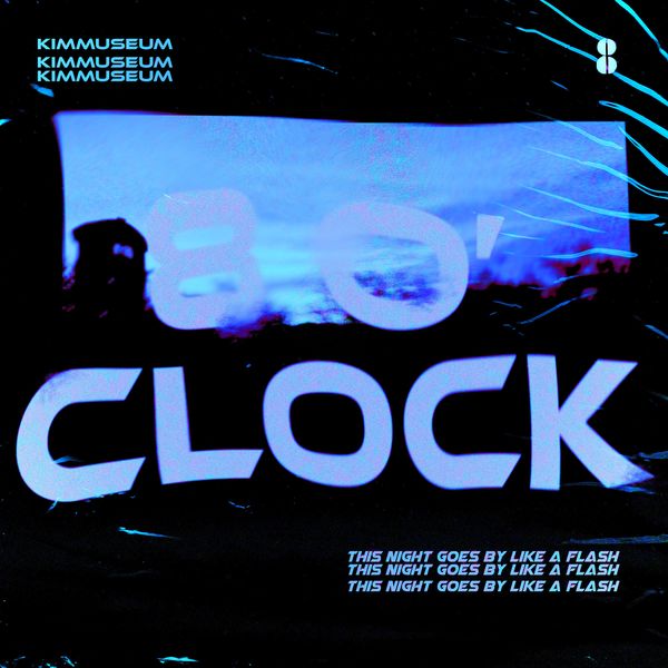 KIMMUSEUM – 8’O Clock – Single