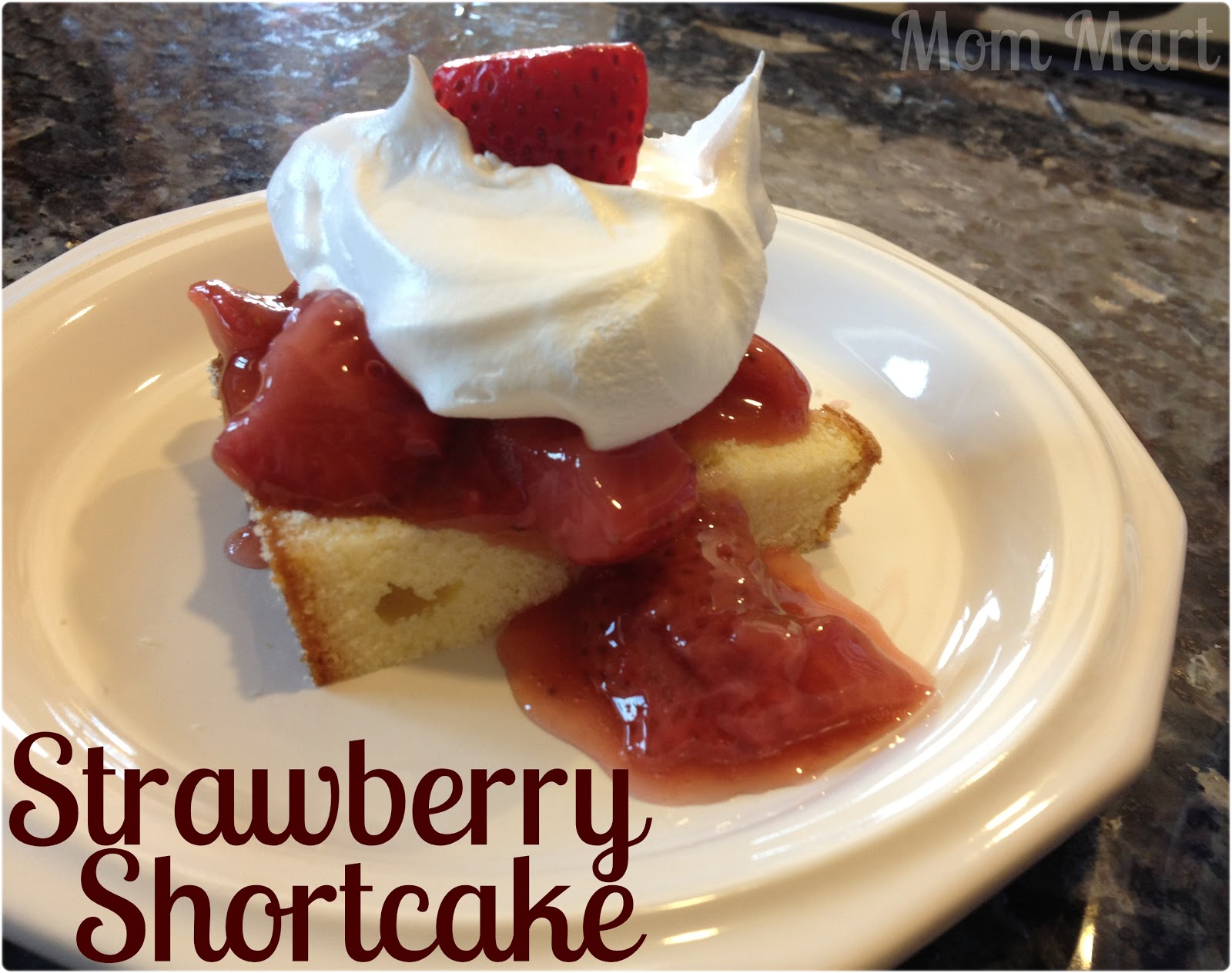 Mom Mart Sweet Treat Strawberry Shortcake {Strawberry Sauce Recipe}