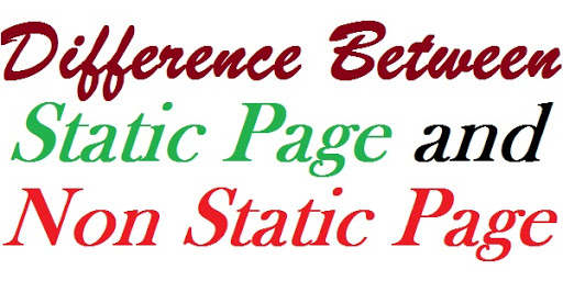 Difference Between static Page and Non Static Page