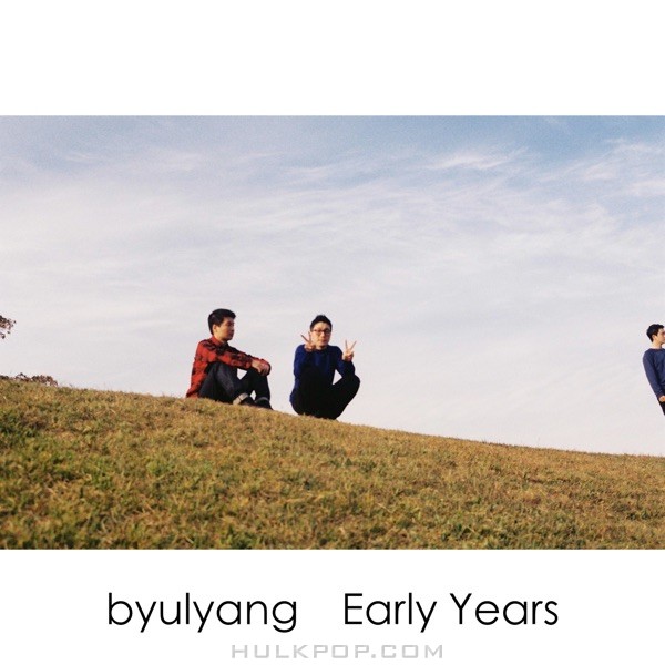 Byulyang – Early Years