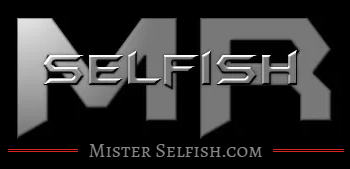 Mister Selfish (MrSelfish.com)