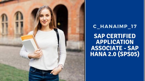 SAP HANA C_HANAIMP_17, SAP HANA C_HANAIMP_17 Certification, SAP HANA C_HANAIMP_17 Exam Preparation