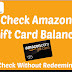 Amazon Gift Card Balance - Check Without Redeeming