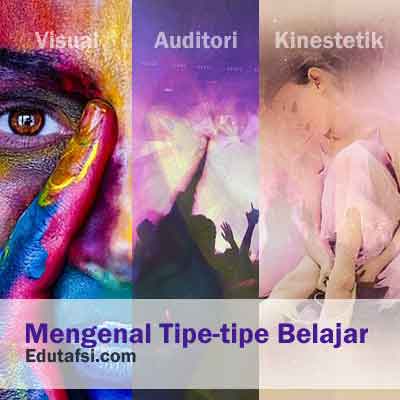 Cara belajar visual auditori dan kinestetik