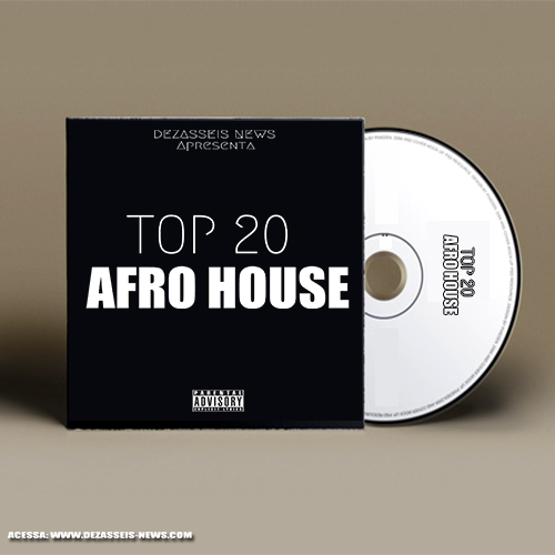 Dezasseis News - Top 20 Afro House 2020 (Download) Já disponível na plataforma Dezasseis News, o nosso Top 20 Afro House 2020. Top 20 recheado de músicas no estilo Afro House de diversos artistas nacionais e internacionais. Faça agora o Download Mp3 e desfrute!
