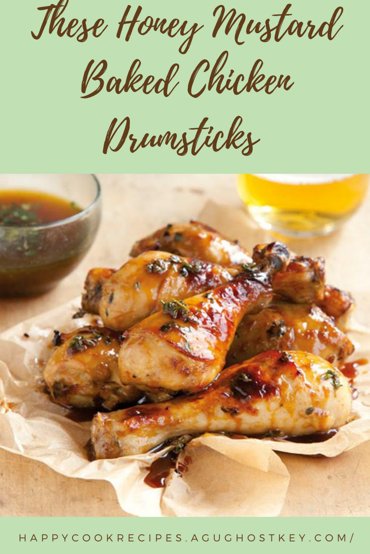 These Honey Mustard Baked Chicken Drumsticks happy cook