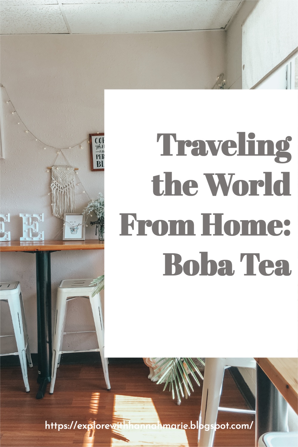 Traveling the World From Home Boba Tea (Evergreen Coffee and Dessert