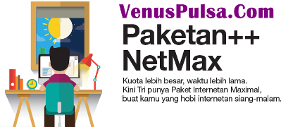 Paketan NetMax Tri Venus Reload Pulsa Termurah Jakarta 2016