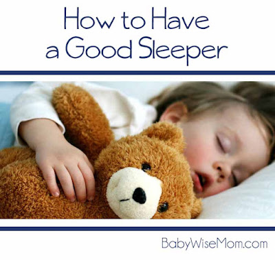 Text: How to Have a Good Sleeper  Picture: young child sleeping while holding a teddy bear