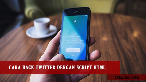 Cara Hack Twitter Cara Hack Akun Twitter 2021 Cara1001