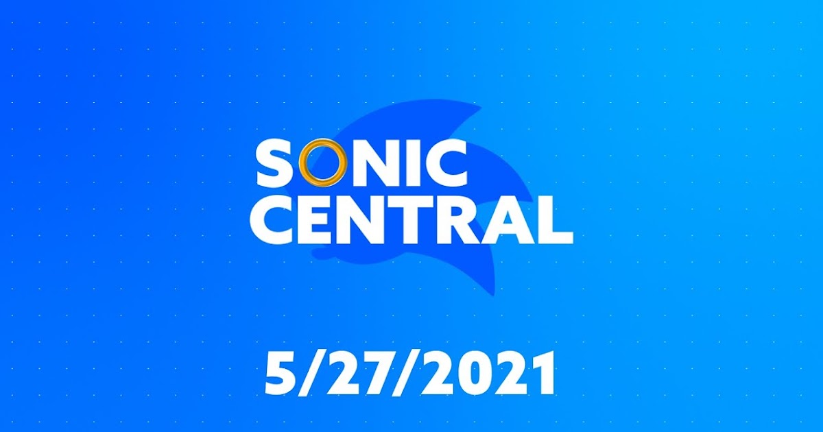 Everything You Need to Know About Sonic Central