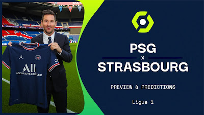 Ligue 1 : Paris Saint Germain Vs Strasbourg Match Preview, Line Up