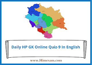 Daily HP GK Online Quiz-9 In English