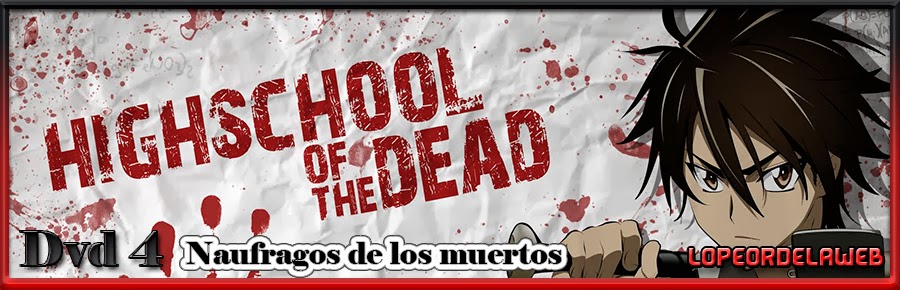 HighSchool of the Dead  [3 Dvd9 + Ova ] [MEGA]
