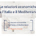 Le relazioni economiche tra l'Italia e il Mediterraneo