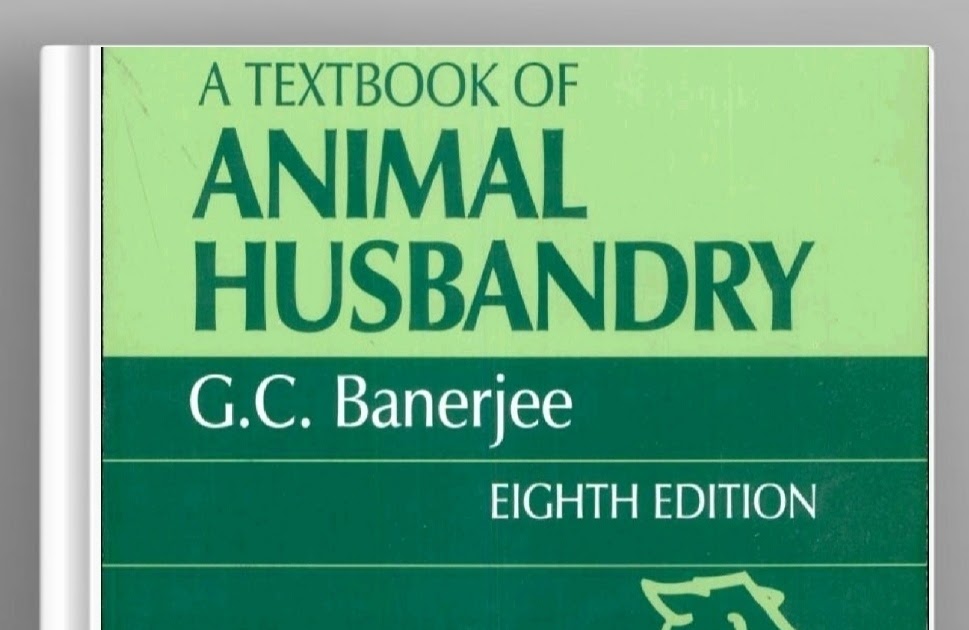 A TEXTBOOK OF ANIMAL HUSBANDRY BY  FULL BOOK PDF
