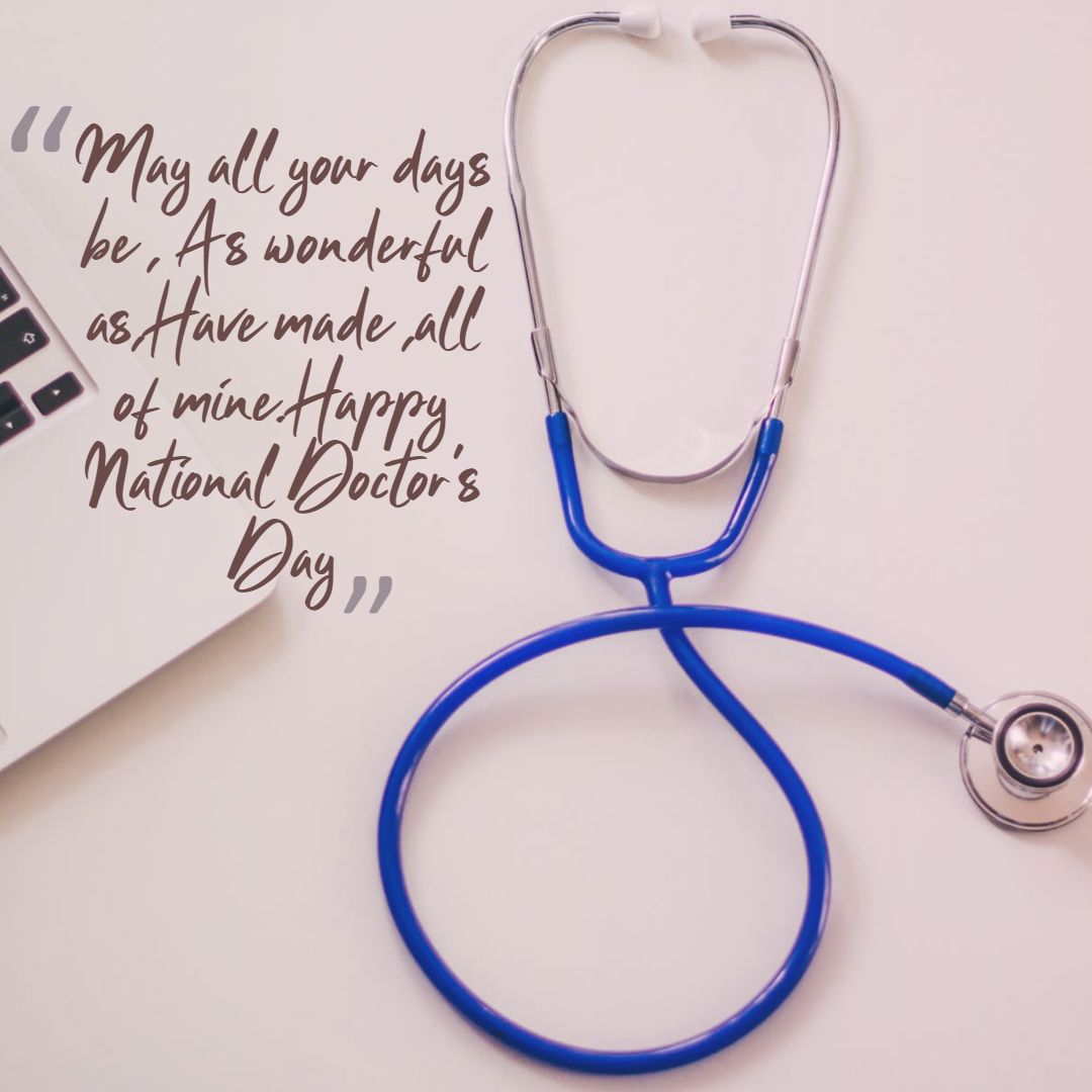 best doctors day quotes wishes and messages
