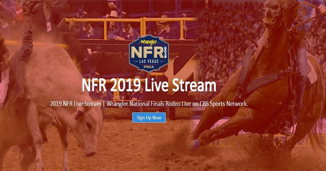 WATCH NFR LIVE STREAMING National Finals Rodeo Network