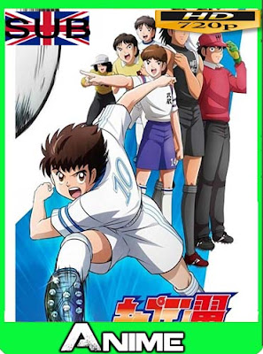 Captain Tsubasa (2018) (27/52) HD [720P] sub español [GoogleDrive]