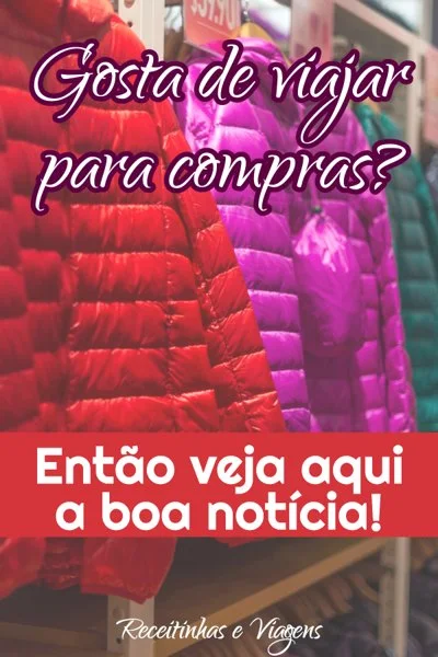 Limites de compras no exterior: uma boa notícia para quem ama viajar para fazer compras