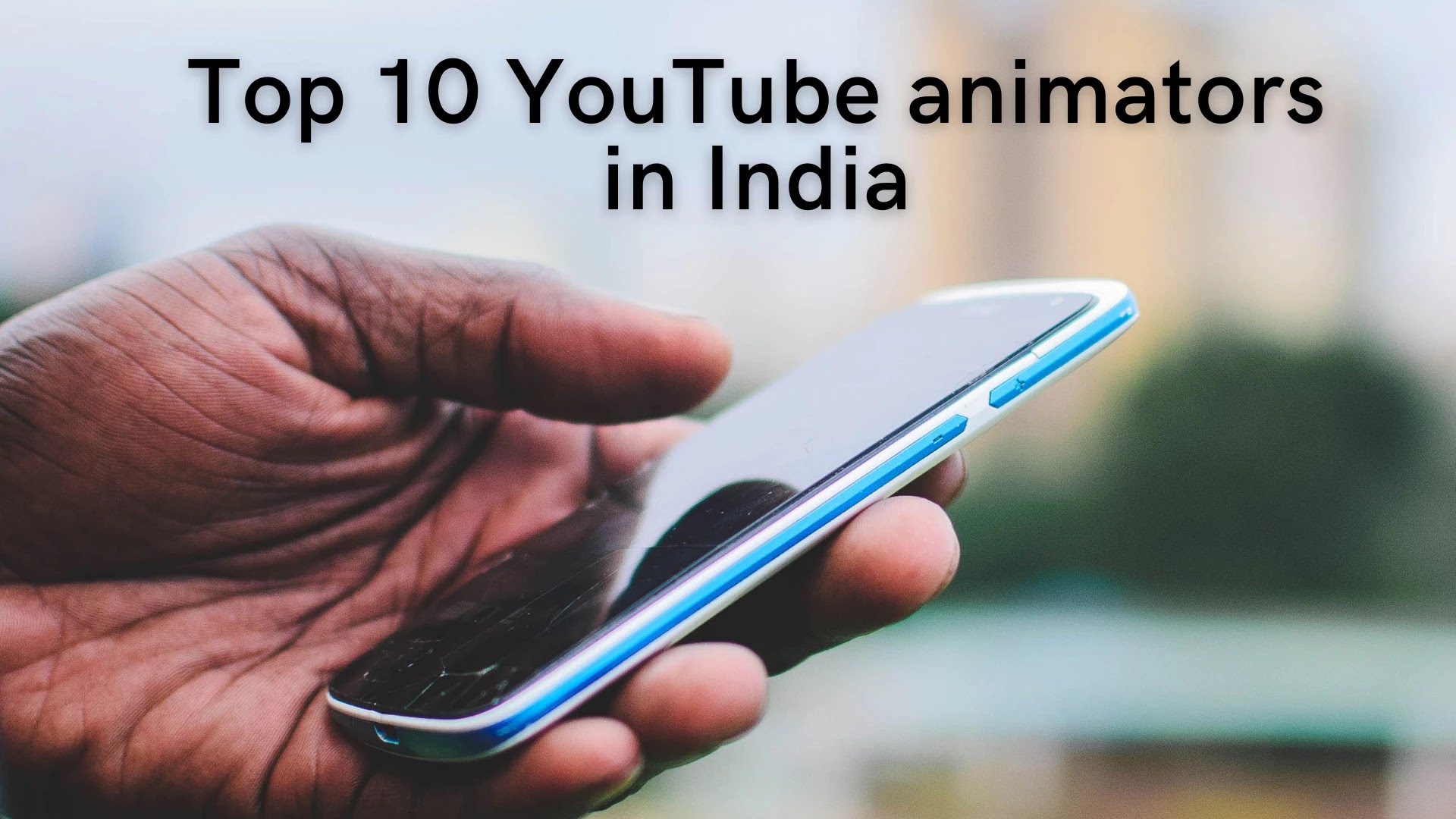 Top 10 Youtube animators in India
