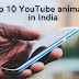 Top 10 Youtube animators in India | Most Top 10 Youtube animators