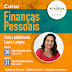 FINANÇAS PESSOAIS - EQUILÍBRIO FINANCEIRO E INTRODUÇÃO A INVESTIMENTOS - ILHÉUS E ITABUNA.