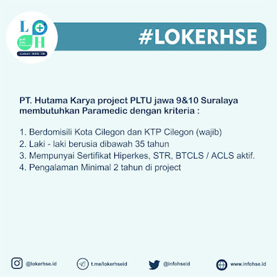 Dicari Paramedic Untuk Pt Hutama Karya Project Pltu Jawa 9 10 Suralaya Info Hse Indonesia