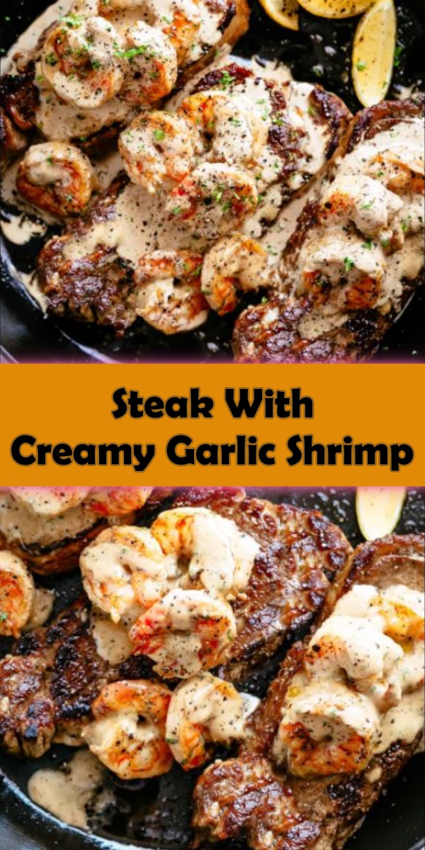 Steak With Creamy Garlic Shrimp - Cook, Taste, Eat
