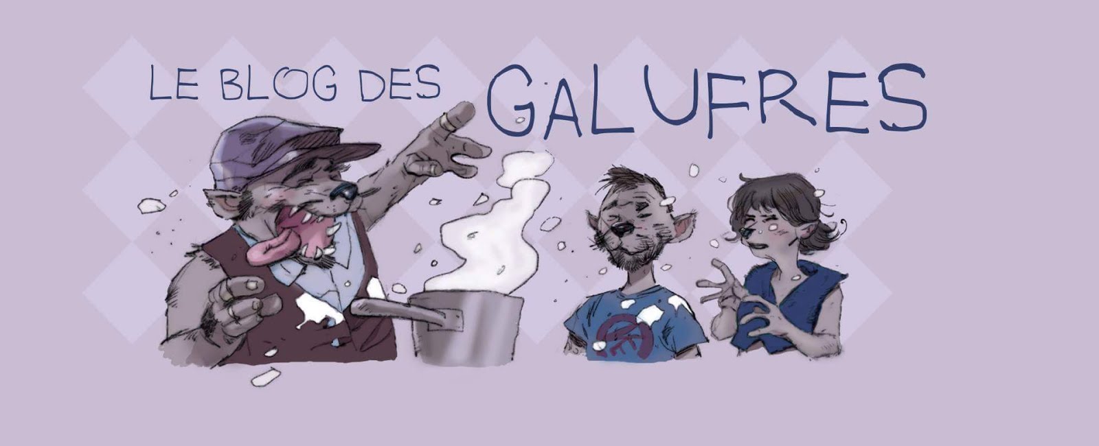 Le blog des Galufres