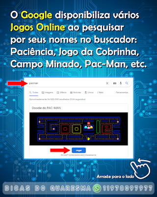 Google disponibiliza jogo da cobrinha, paciência, Pac Man e mais