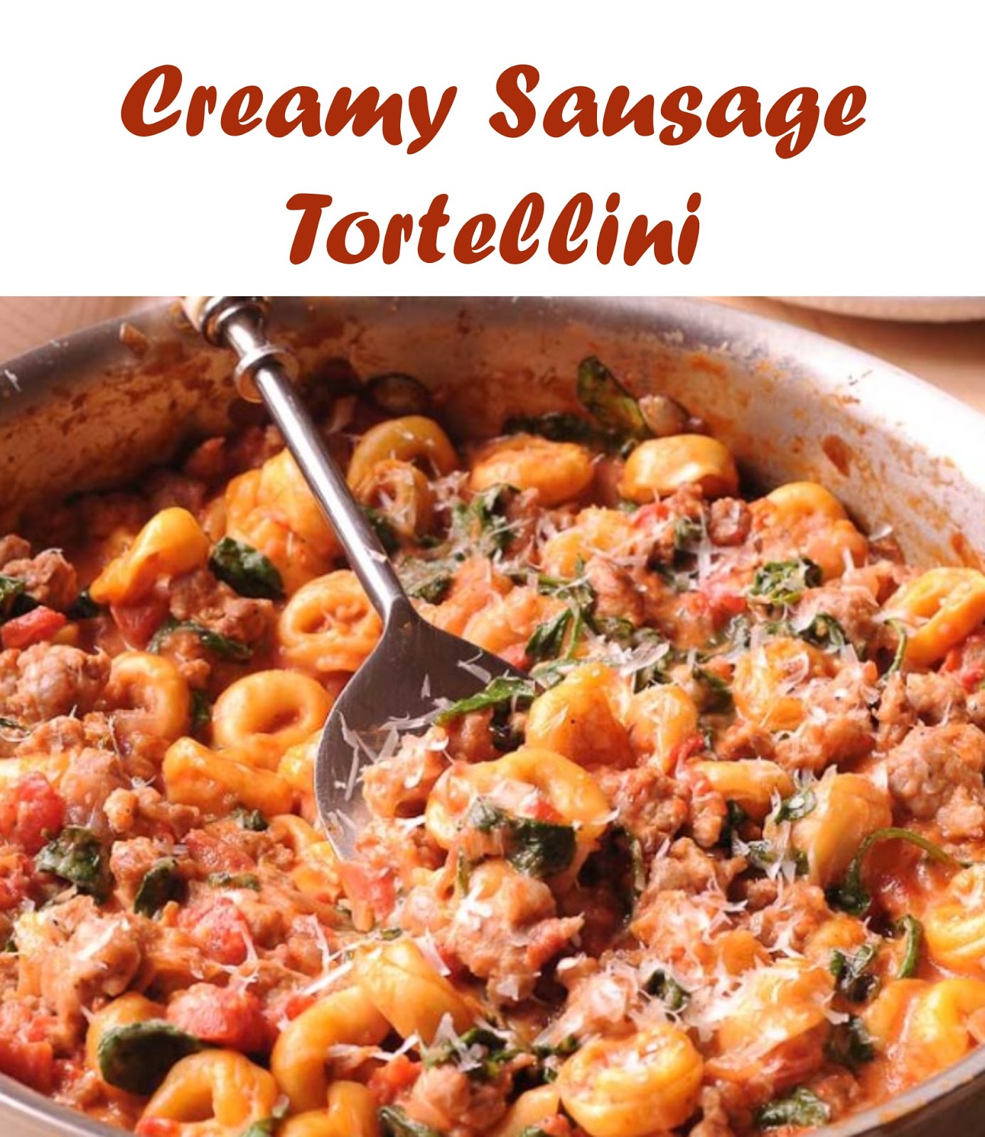 1576 Reviews: My BEST #Recipes >> Creamy Sausage #Tortellini - ~08~