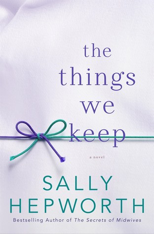 Review: The Things We Keep by Sally Hepworth
