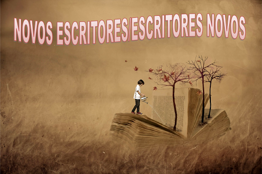 Série “Novos Escritores/Escritores Novos”