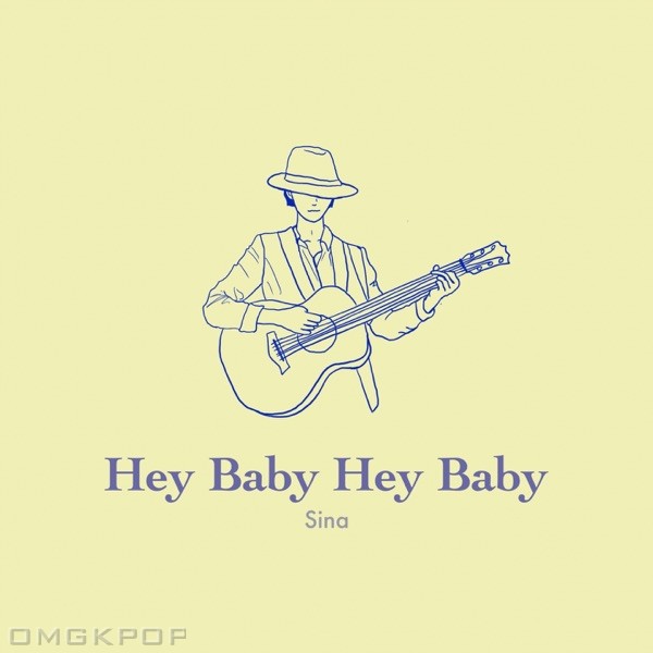 Sina – Hey Baby Hey Baby – Single