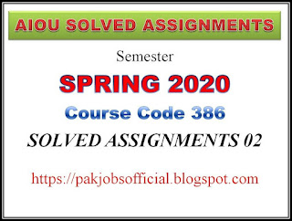 AIOU Solved Assignment 2 Code 386 Spring 2020 AIOU Solved Assignment 2 Code 386 Spring 2020