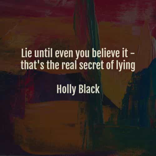 Lies quotes and Liar sayings from famous people Lies quotes and Liar sayings from famous people