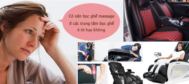 Mất tiền máy hỏng khi bọc lại ghế massage ở xưởng nội thất ô tô