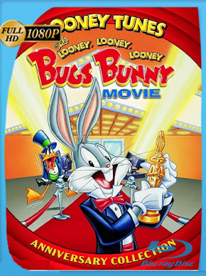 Looney, Looney, Looney: La película de Bugs Bunny (1981) [HD] [1080p] Latino [GoogleDrive] [MasterAnime]