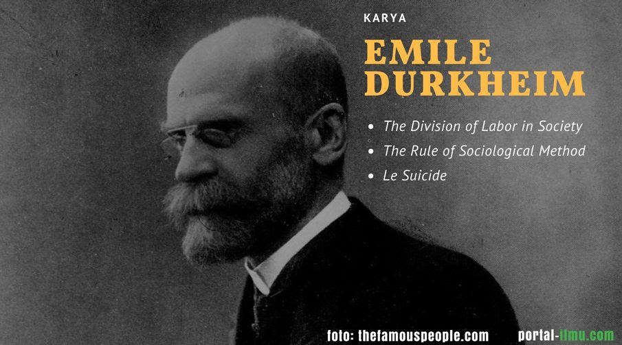 Tokoh Sosiologi Emile Durkheim dan Pemikirannya Portal