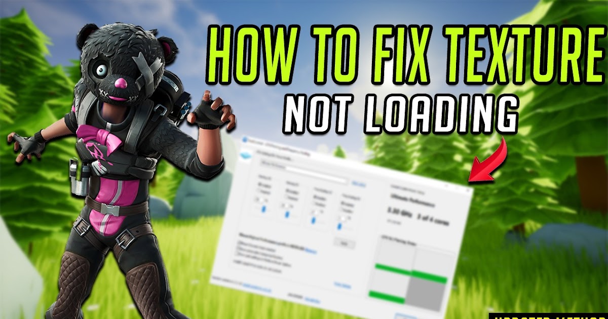 How To Fix Fortnite Graphics Not Loading PC Season 7 (Performance Mode