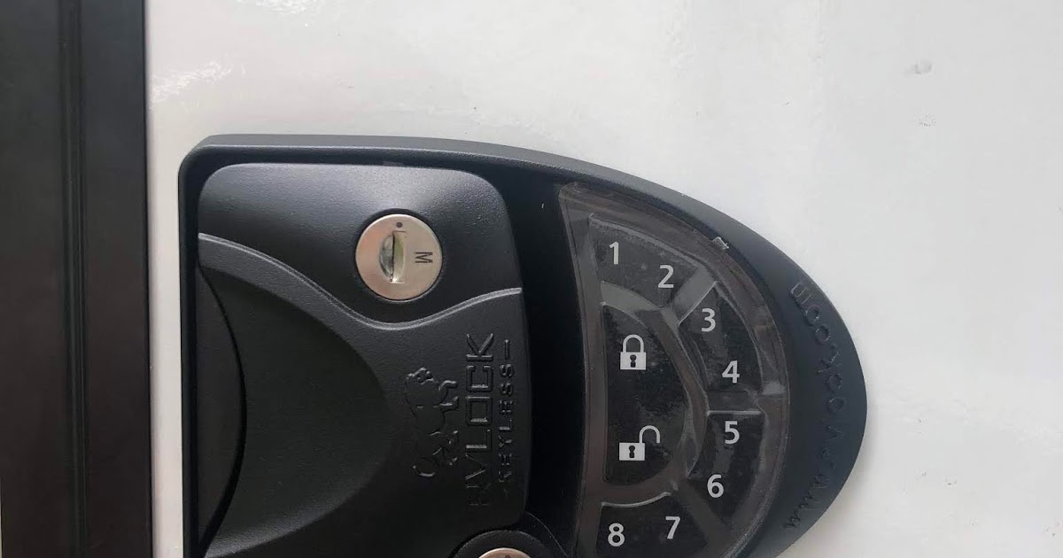 How to Install the RV Lock Keyless Entry on Your RV — The Southern Glamper
