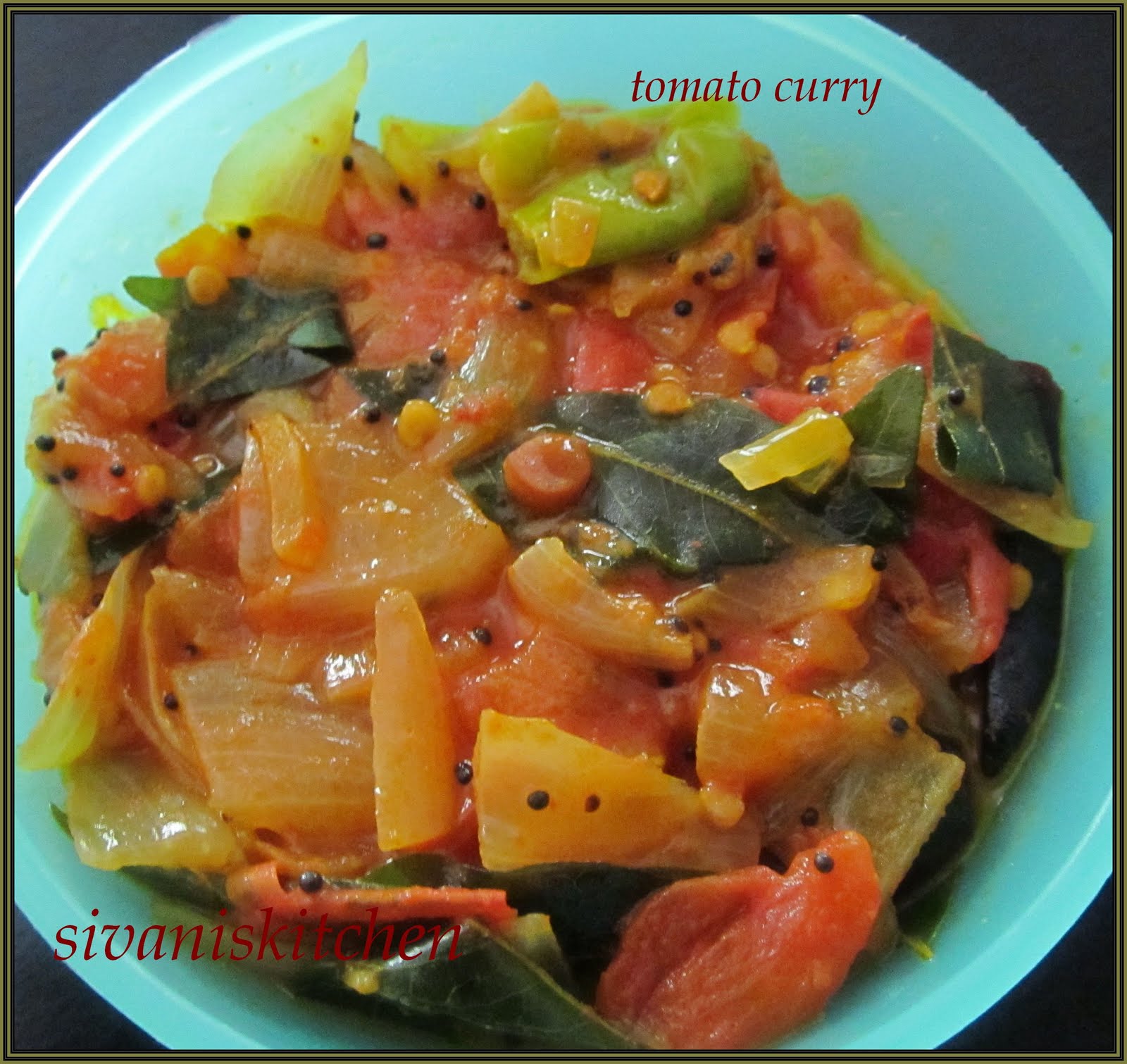 Sivani's Kitchen Tomato Curry