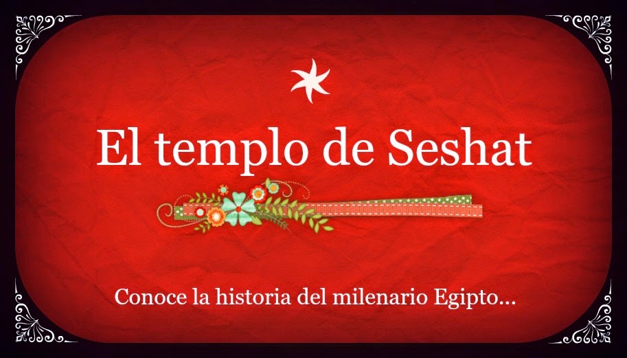                El templo de Seshat