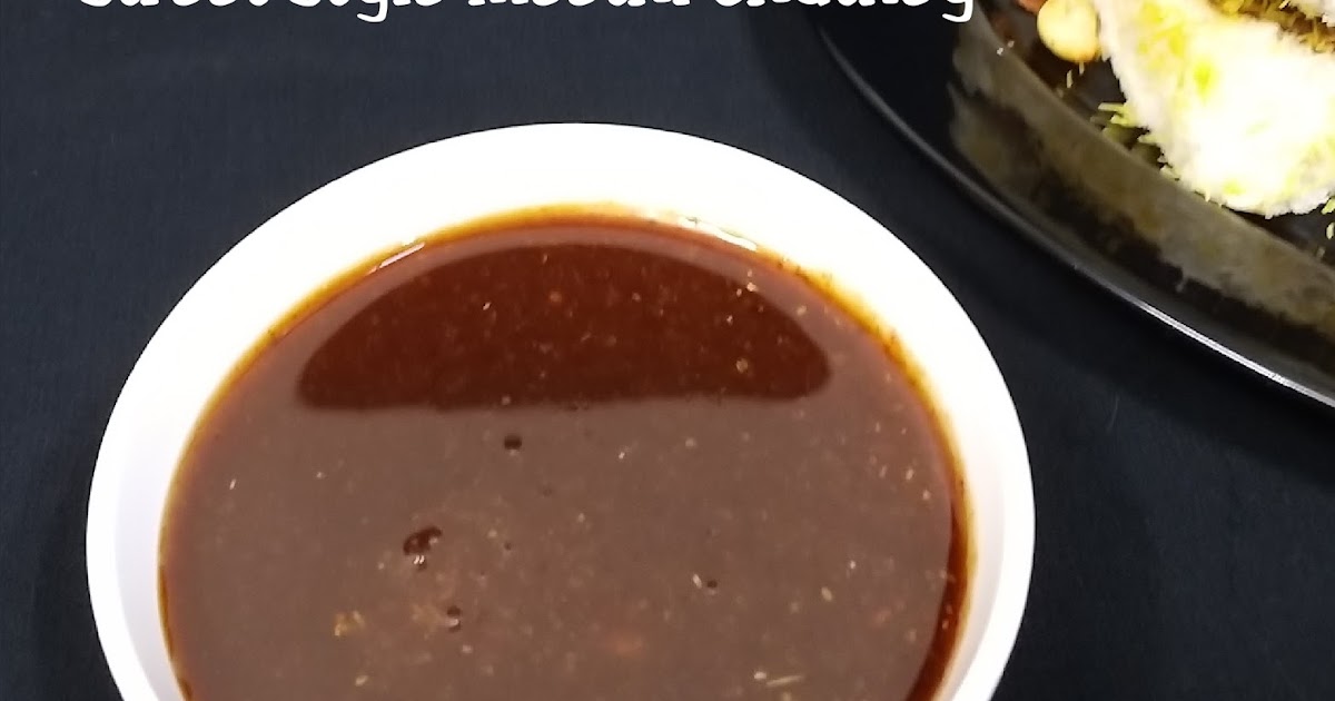 kalpana’s la cucina..... spice 4 all seasons ROADSIDE SWEET CHUTNEY