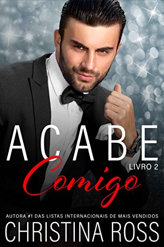 Acabe Comigo, Livro 2 - Christina Ross Acabe Comigo, Livro 2 - Christina Ross