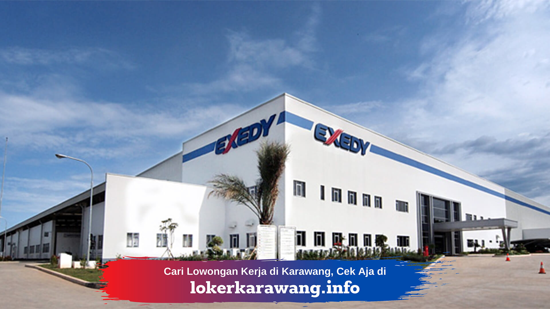Lowongan Kerja PT. Exedy Manufacturing Indonesia KIIC Karawang Lowongan Kerja PT. Exedy Manufacturing Indonesia KIIC Karawang