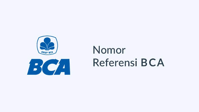 Cara Cek Nomor Referensi BCA, Biaya dan Contoh Transaksinya Bagi anda yang tidak asing menggunakan kartu kredit BCA atau bank lain dan sering melakuk Cara Cek Nomor Referensi BCA, Biaya dan Contoh Transaksinya
