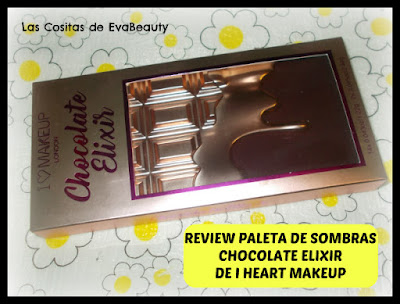 Review Paleta de sombras de ojos Chocolate Elixir de I Heart Makeup